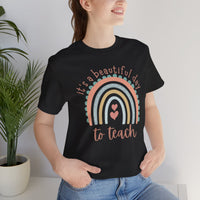 Load image into Gallery viewer, Beautiful Day to Teach T-Shirt
