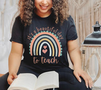 Load image into Gallery viewer, Beautiful Day to Teach T-Shirt
