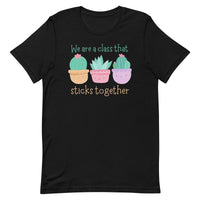 Load image into Gallery viewer, Class That Sticks Together | Teacher T-Shirt
