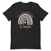Load image into Gallery viewer, Beautiful Day to Teach T-Shirt
