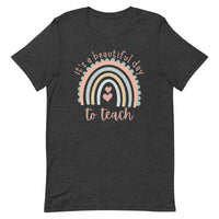 Load image into Gallery viewer, Beautiful Day to Teach T-Shirt
