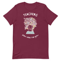 Load image into Gallery viewer, Teachers Plant Seeds That Grow T-Shirt | Light Text
