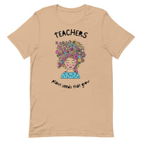 Load image into Gallery viewer, Teachers Plant Seeds That Grow T-Shirt | Black Text
