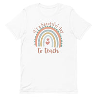 Load image into Gallery viewer, Beautiful Day to Teach T-Shirt
