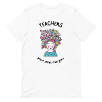 Load image into Gallery viewer, Teachers Plant Seeds That Grow T-Shirt | Black Text
